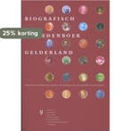 Biografisch woordenboek Gelderland Deel 9 9789087043216, Boeken, Verzenden, Zo goed als nieuw