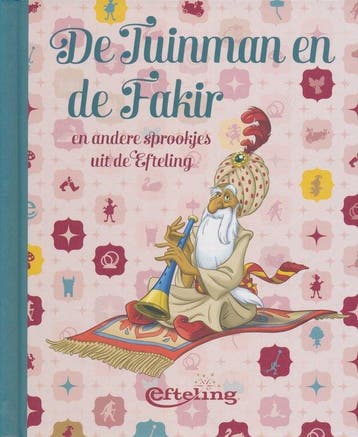 De Tuinman en de Fakir en andere sprookjes uit de - Efteling, Verzenden, Gelezen