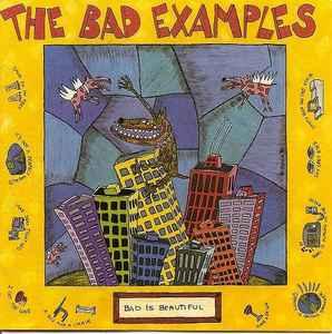 cd - The Bad Examples - Bad Is Beautiful, Verzenden, Zo goed als nieuw