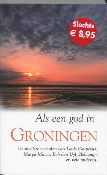 Als een god in Groningen - Belcampo 9789022988794, Boeken, Literatuur, Verzenden, Zo goed als nieuw, Belcampo