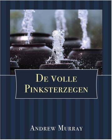 De Volle Pinksterzegen | Andrew Murray | Nieuw, Ophalen of Verzenden, Nieuw, Andrew Murray