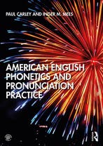 9781138588530 American English Phonetics and Pronunciatio..., Verzenden, Zo goed als nieuw, Paul Carley