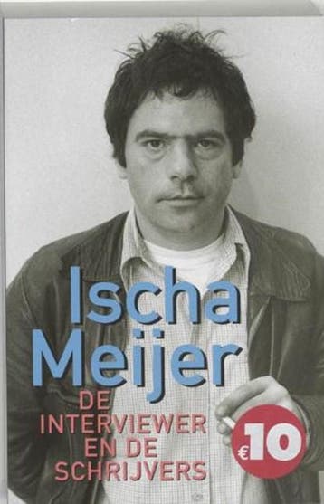 De interviewer en de schrijvers | 9789044602425 | MEIJER,, Boeken, Literatuur, Ophalen of Verzenden, Zo goed als nieuw, MEIJER, Ischa