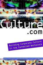 Culture.Com - Building Corporate Culture in the Connected, Verzenden, Gelezen, Peg Neuhauser