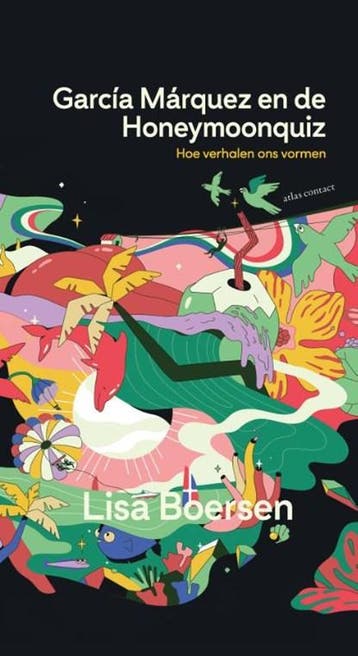 García Márquez en de Honeymoonquiz | 9789045045696 | Lisa, Boeken, Ophalen of Verzenden, Zo goed als nieuw, Lisa Boersen