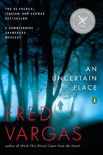 An Uncertain Place 9780143120049 Fred Vargas, Verzenden, Gelezen, Fred Vargas