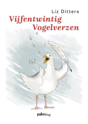 Vijfentwintig Vogelverzen - Liz Ditters 9789493465275, Verzenden, Zo goed als nieuw, Liz Ditters