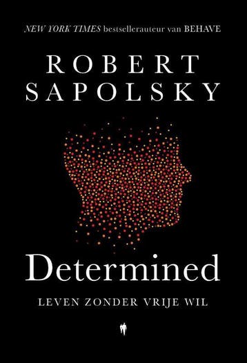 Determined | Robert Sapolsky | Nieuw, Boeken, Ophalen of Verzenden, Nieuw, Robert Sapolsky