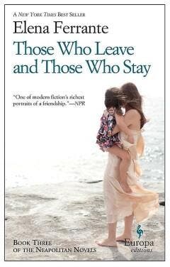 Those who leave Those who Stay 9781609452339 Elena Ferrante, Verzenden, Gelezen, Elena Ferrante