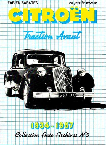Citroën Traction Avant 1934-1957, tomme 2 collection auto, Boeken, Fabien Sabates, Algemeen, Verzenden, Zo goed als nieuw