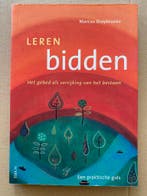 Leren Bidden - Het gebed als verrijking v/h bestaan NIEUW, Boeken, Ophalen of Verzenden, Zo goed als nieuw