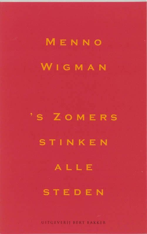 s Zomers stinken alle steden 9789035119178 Menno Wigman, Boeken, Gedichten en Poëzie, Zo goed als nieuw, Verzenden