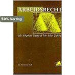 Arbeidsrecht / Boom Juridische studieboeken 9789024414055, Boeken, Verzenden, Gelezen, Marion Treep