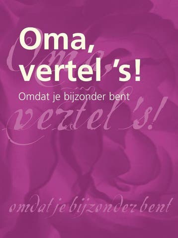 Oma vertel s! / Vertel ´s serie - Elma van Vliet, Verzenden, Zo goed als nieuw, Elma van Vliet