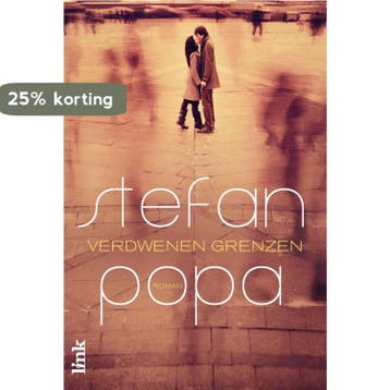 Verdwenen grenzen - Stefan Popa 9789462321137, Verzenden, Gelezen, Stefan Popa
