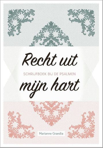 Recht uit mijn hart 9789491844973 Marianne Grandia, Boeken, Verzenden, Zo goed als nieuw, Marianne Grandia