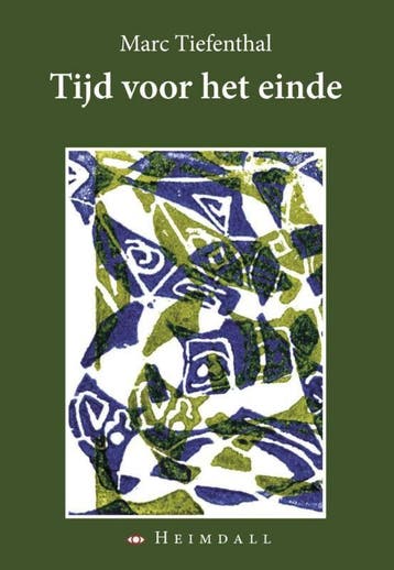 Tijd voor het einde - Marc Tiefenthal 9789491883378, Verzenden, Zo goed als nieuw, Marc Tiefenthal