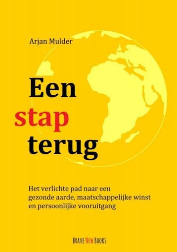 Een stap terug - Arjan Mulder 9789464489361, Boeken, Verzenden, Zo goed als nieuw, Arjan Mulder
