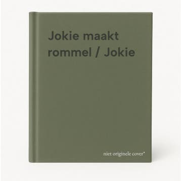 Jokie maakt rommel / Jokie 9789491928116, Boeken, Verzenden, Zo goed als nieuw