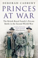 Princes At War 9781408845080 Deborah Cadbury, Verzenden, Gelezen, Deborah Cadbury