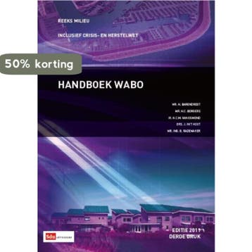 Handboek Wabo / Milieu 9789012574990 H. Barendregt, Boeken, Verzenden, Gelezen, H. Barendregt