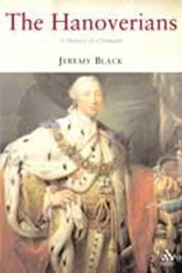 The Hanoverians | 9781852855819 | BLACK,  Jeremy (University, Zo goed als nieuw, BLACK,  Jeremy (University of Exeter, UK)