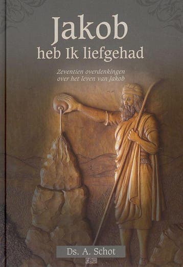 Jakob heb ik liefgehad - Ds. A. Schot 9789033630552, Verzenden, Zo goed als nieuw, Ds. A. Schot