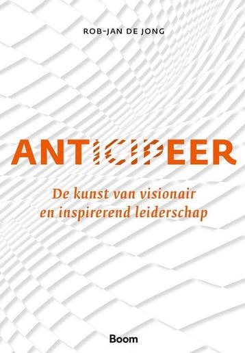 9789024446353 Anticipeer | Tweedehands, Boeken, Verzenden, Zo goed als nieuw, Rob-Jan de Jong