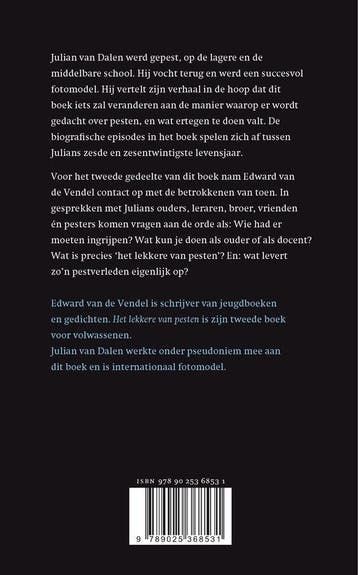 Het lekkere van pesten 9789025368531 Julian van Dalen, Boeken, Verzenden, Gelezen, Julian van Dalen