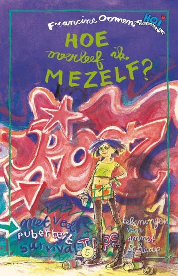 Hoe overleef ik mezelf? / Hoe overleef ik... / 5, Verzenden, Gelezen, Francine Oomen