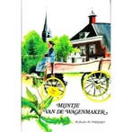 Mijntje van de wagenmaker 9789033103155 Troost, Verzenden, Gelezen, Troost