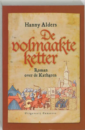 De volmaakte ketter - Hanny Alders 9789054291183, Verzenden, Gelezen, Hanny Alders