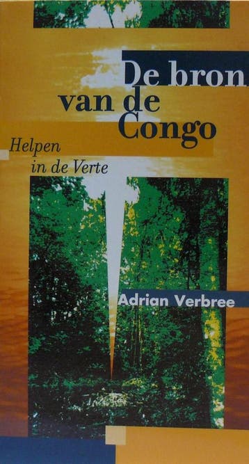 De bron van de Congo 9789073004085 A. Verbree, Verzenden, Gelezen, A. Verbree