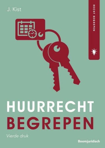 9789462909182 Recht begrepen  -   Huurrecht begrepen, Verzenden, Zo goed als nieuw, J. Kist