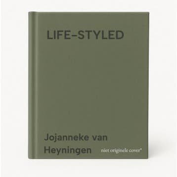 LIFE-STYLED - Jojanneke van Heyningen 9789463866279, Verzenden, Gelezen, Jojanneke van Heyningen