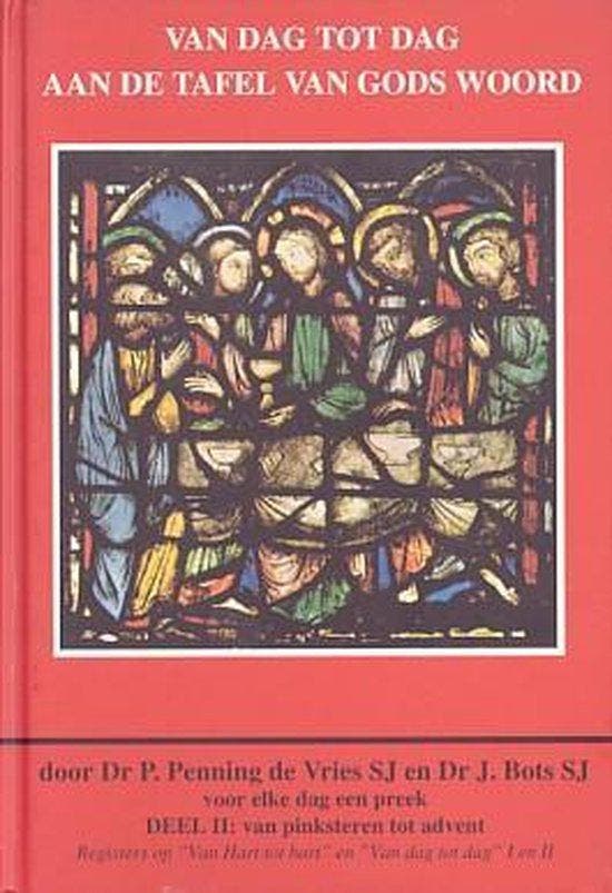 Van dag tot aan de tafel van Gods woord / 2 van pinksteren t, Boeken, Godsdienst en Theologie, Verzenden