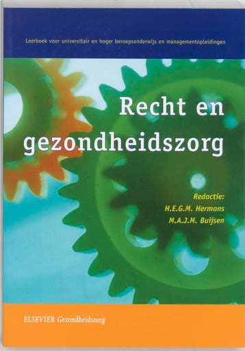 Recht en gezondheidszorg 9789035227569, Boeken, Wetenschap, Zo goed als nieuw