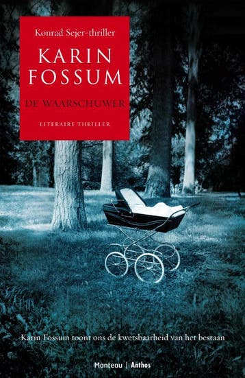 De waarschuwer - Karin Fossum 9789041416858, Verzenden, Gelezen, Karin Fossum
