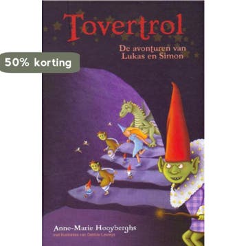 Tovertrol / De avonturen van Lukas en Simon / 2, Verzenden, Zo goed als nieuw, Anne-Marie Hooyberghs