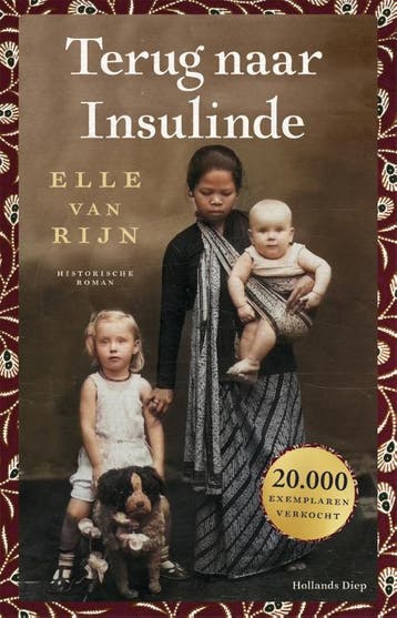 Terug Naar Insulinde | Elle van Rijn | Nieuw, Boeken, Ophalen of Verzenden, Nieuw, Elle van Rijn