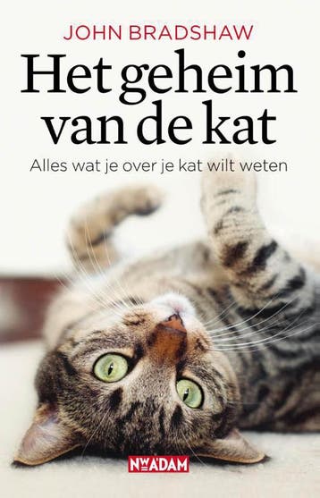 Het geheim van de kat - John Bradshaw 9789046815144, Boeken, Verzenden, Zo goed als nieuw, John Bradshaw