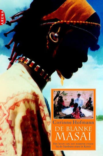 De blanke Masai - Corinne Hofmann 9789069747668, Boeken, Verzenden, Gelezen, Corinne Hofmann