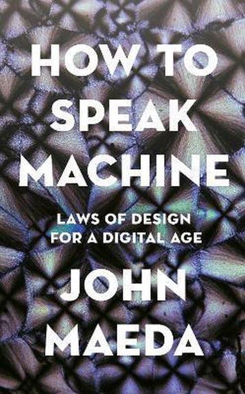 How to Speak Machine - John Maeda 9780241422144, Verzenden, Gelezen, John Maeda