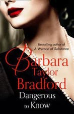 Dangerous To Know 9780586217399 Barbara Taylor Bradford, Verzenden, Gelezen, Barbara Taylor Bradford