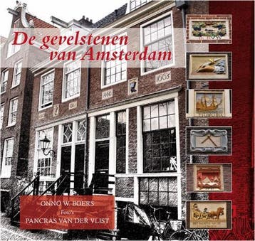 De gevelstenen van Amsterdam 9789065509758 O.W. Boers, Boeken, Verzenden, Gelezen, O.W. Boers
