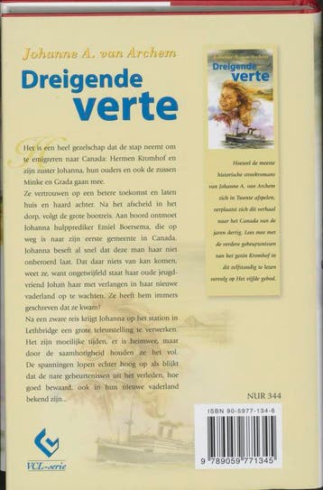 Dreigende verte / Pionierstrilogie / 2 9789059771345, Boeken, Streekboeken en Streekromans, Verzenden, Gelezen, Johanne A. van Archem