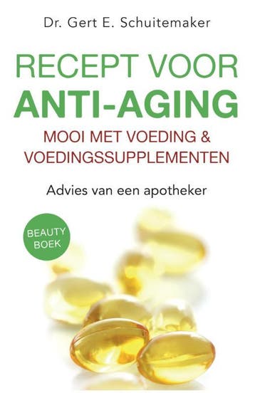 Recept voor anti-aging / Ortho Dossier - Gert E., Boeken, Verzenden, Gelezen, Gert E. Schuitemaker