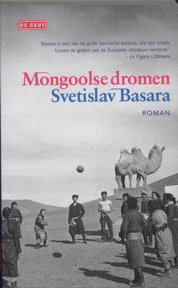 Mongoolse dromen - Svetislav Basara 9789044512618, Boeken, Verzenden, Gelezen, Svetislav Basara