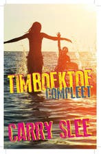 Timboektoe compleet / Timboektoe 9789049926632 Carry Slee, Verzenden, Gelezen, Carry Slee