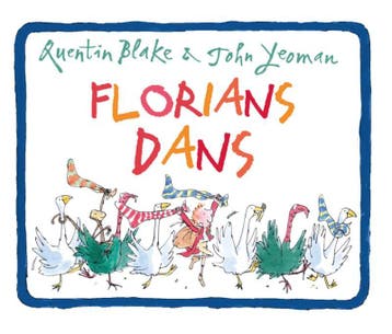 Florians dans - Quentin Blake 9789030501756, Verzenden, Gelezen, Quentin Blake